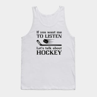 Talk About Hockey Tank Top